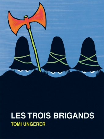 Tomi Ungerer, Les trois brigands