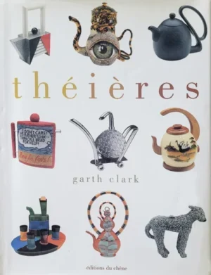 Theieres_GarthClarck_EditionsduChene copie